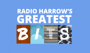 Radio Harrow's Greatest Bits